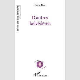 D'autres belvédères