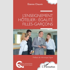 L'enseignement hôtelier : égalité filles-garçons