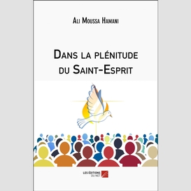 Dans la plénitude du saint-esprit