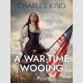 A war-time wooing