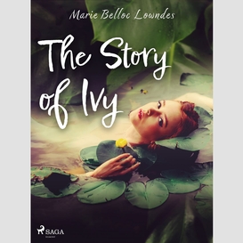 The story of ivy