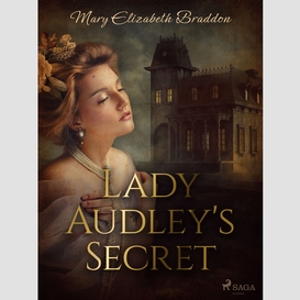 Lady audley's secret