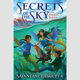 The poison waves (secrets of the sky 2)