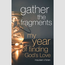 Gather the fragments