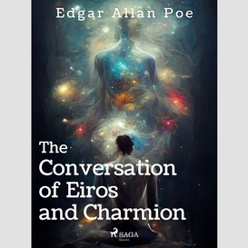 The conversation of eiros and charmion