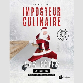 Imposteur culinaire magazine – des fêtes