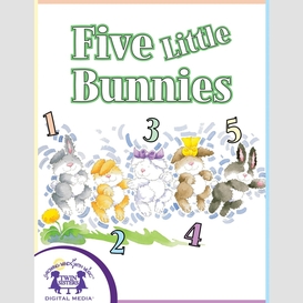 Five little bunnies