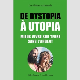 De dystopia à utopia