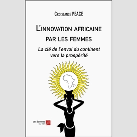 L'innovation africaine par les femmes