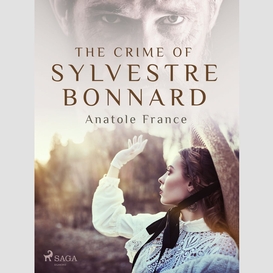 The crime of sylvestre bonnard