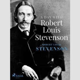 A day with robert louis stevenson