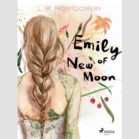Emily of new moon