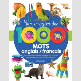 Mon imagier des 1000 mots anglais/français