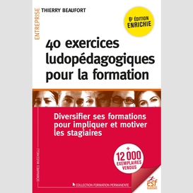 40 exercices ludopédagogiques pour la formation