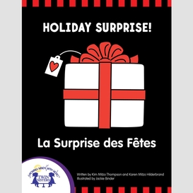 Holiday surprise - la surprise des fêtes