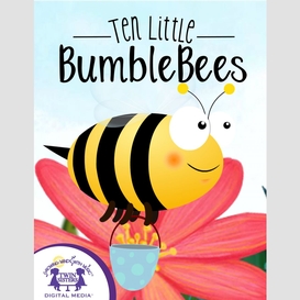 Ten little bumblebees