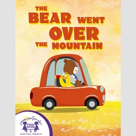 The bear went over the mountain