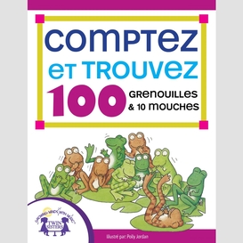 Comptez et trouvez 100 grenouilles et 10 mouches