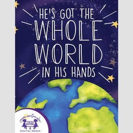 He's got the whole world in his hands