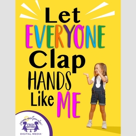 Let everyone clap hands like me