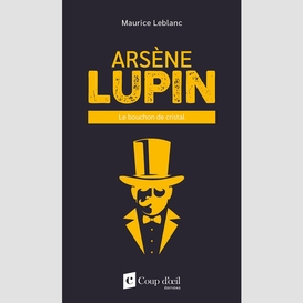 Arsène lupin - le bouchon de cristal