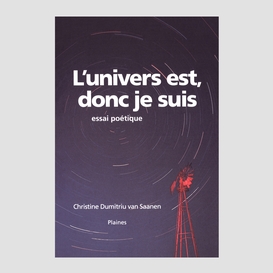 L'univers est, donc je suis