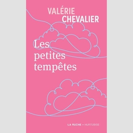 Petites tempetes (les)