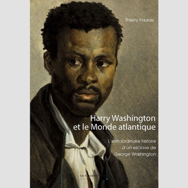 Harry washington et le monde atlantique