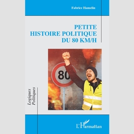 Petite histoire politique du 80 km/h