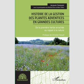 Histoire de la gestion des plantes adventices en grandes cultures