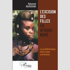 L'excision des filles en afrique noire