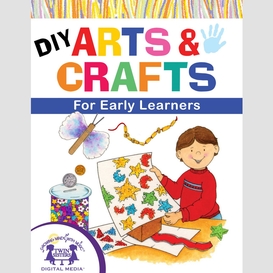 Diy arts & crafts for early learners