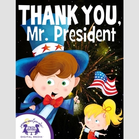 Thank you, mr. president