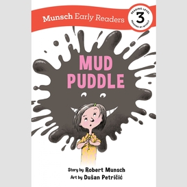 Mud puddle early reader