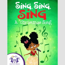 Sing, sing, sing a christmas song