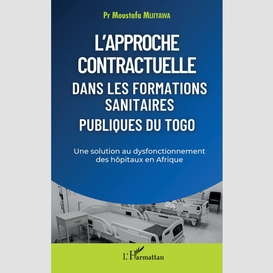 L'approche contractuelle dans les formations sanitaires publiques du togo