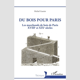 Du bois pour paris