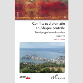 Conflits et diplomatie en afrique centrale