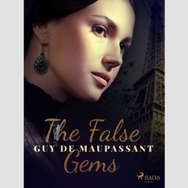 The false gems