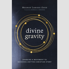 Divine gravity