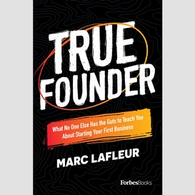 True founder