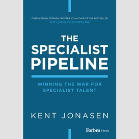 The specialist pipeline