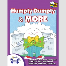 Humpty dumpty & more
