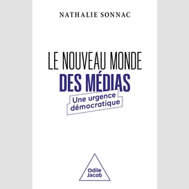 Le nouveau monde des médias