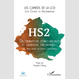 Discriminations ethno-raciales et quartiers prioritaires : une rencontre acteurs/chercheurs