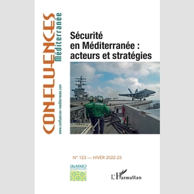 Sécurité en méditerranée : acteurs et stratégies
