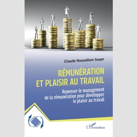 Rémunération et plaisir au travail