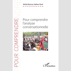 Pour comprendre l'analyse conversationnelle