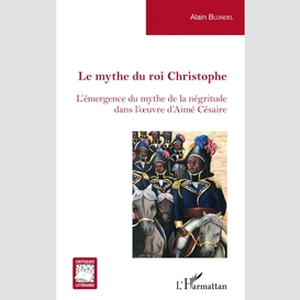 Le mythe du roi christophe