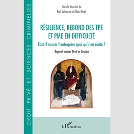 Résilience, rebond des tpe et pme en difficulté